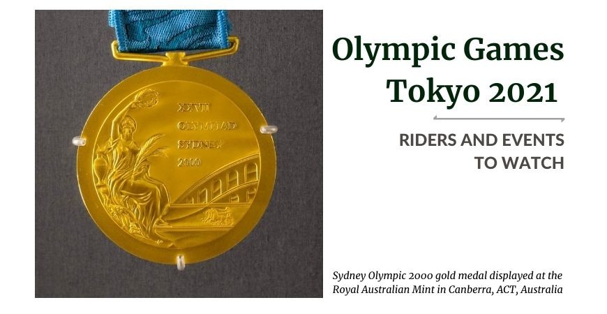 TOKYO 2021 OLYMPICS: RIDERS AND EVENTS TO WATCH